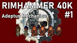 I am the Tech-priest now! Rimhammer 40k: Adeptus Mechanicus