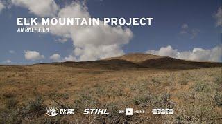 The Elk Mountain Project - An RMEF Film