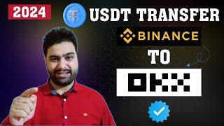 How to transfer USDT from Binance to Okx  How to Send USDT from Binance to OKX  urdu/hindi