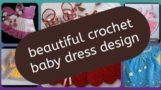 New beautiful crochet baby dress design/ideal Fashion corner 