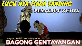 BAGONG LUCU TIADA TANDINGAN KI SENO NUGROHO