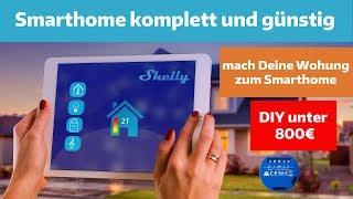 Smarthome komplett und günstig selbst gemacht mit Shelly