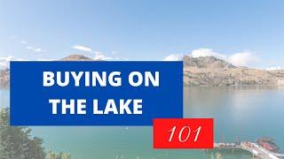 Buying Real Estate on the Lakefront - 4 Important Things to Know (1 of 3)