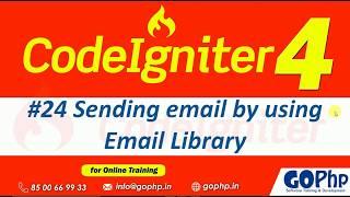 #24 Email Library in CodeIgniter 4 | Sending an email from localhost | CodeIgniter 4 Tutorials