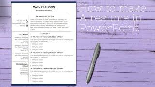 How To Make A Professional Resume Using PowerPoint