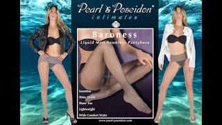 Pearl & Poseidon's "Baroness" - Seamless Pantyhose with Liquid Mist Shine & Lightweight Feel