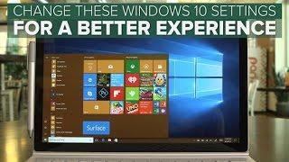 Change these Windows 10 settings for a better experience (How To)