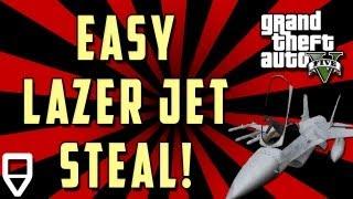 GTA V Lazer Jet EASY Steal! Steal your GTA V P-996 Lazer Figher Jet!