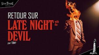 Late Night With The Devil - Le retour de la "Satanic Panic" au cinéma - La critique du film par Tomy