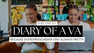 Welcome to My Virtual Assistant Diary | The Non-Aesthetic Side of Entrepreneurship