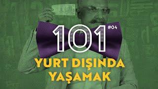 Yurt Dışında Yaşamak 101 - Emrah Safa Gürkan