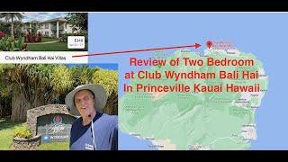 Review Club Wyndham Bali Hai Two Bedroom in Princeville Kauai Hawaii