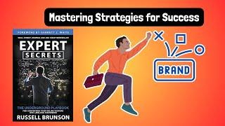 Expert secrets by Russell Brunson Animated Book Summary