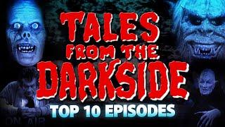 Top 10 Favorite Tales From The Darkside Episodes