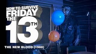 How to Survive Friday the 13th Part VII: The New Blood (1988)