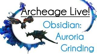 Archeage Live! - Obsidian: Gem Farming