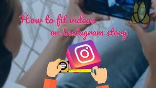 Feasible Ways to Resize Video for Instagram Story