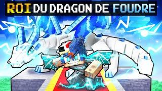 Devenir le ROI des DRAGONS de la FOUDRE sur Minecraft !