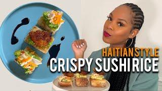 HAITIAN FOOD: CRISPY SUSHI RICE : HAITIAN STYLE  | The Haitian Croissant