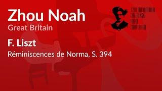 Zhou Noah - F. Liszt - Réminiscences de Norma, S. 394