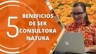 5 BENEFICIOS de ser CONSULTORA NATURA - Natura México