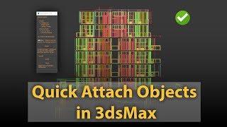 Quick attach objects in 3dsMax