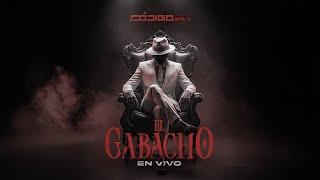 El Gabacho - Código FN "En Vivo"