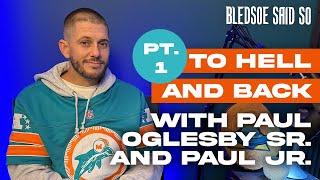 Episode 187: To Hell And Back w/ Paul Oglesby, Pt. 1 | Bledsoe Said So