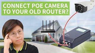 Upgrade Your Router to PoE Compatible One with PoE Injector