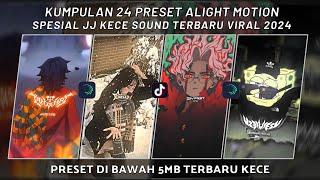 KUMPULAN 22 PRESET JJ ALIGHT MOTION SPESIAL JJ KECE SOUND TERBARU VIRAL TIKTOK | PRESET DI BAWAH 5MB