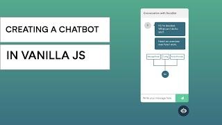 How to create a chatbot in just plain javascript