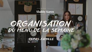 Comment je fais mes menus de la semaine - Astuces d’organisation familiale