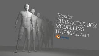 Blender Tutorial - Human Body Modelling for Animation - Part 3