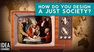 How Do You Design a Just Society? | Thought Experiment: The Original Position