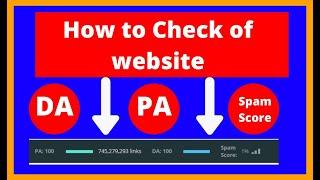 How to Check DA, PA, SPAIM SCORE of Website ||  Check DA PA in moz.COM - Domain Authority Checker