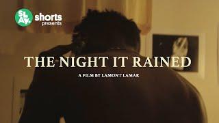 The Night It Rained (Short Film)