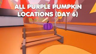 ALL PURPLE PUMPKIN LOCATIONS DAY 6 in Adopt me!