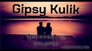 GIPSY KULIK - CHUDOBNY JA CHLAPEC - COVER-2021