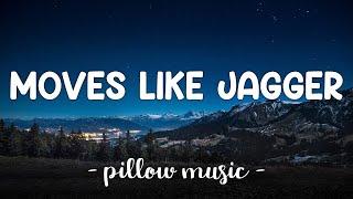 Moves Like Jagger - Maroon 5 (Feat. Christina Aguilera) (Lyrics) 