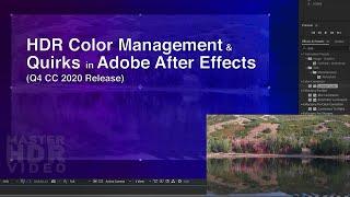 HDR Color Management & Quirks in Adobe After Effects CC 2020 (DEMO)