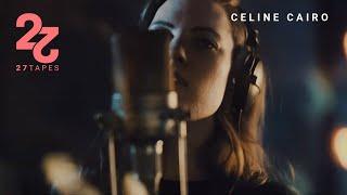 Celine Cairo - Sweet (27 Tapes Session)