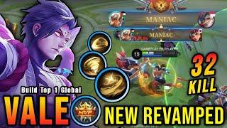 32 Kills + 2x MANIAC!! Vale Revamp?! The Next META!! - Build Top 1 Global Vale ~ MLBB