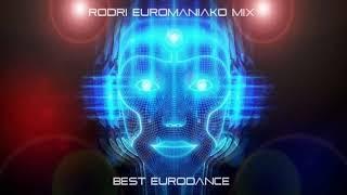 (BEST EURODANCE MIX ) RODRI EUROMANIAKO MIX - BEST EURODANCE 2020