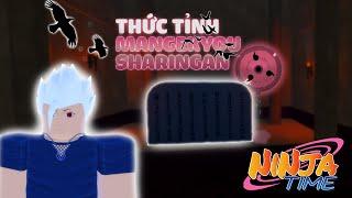 ROBLOX - CÁCH THỨC TỈNH MANGEKYOU SHARINGAN SIÊU ĐƠN GIẢN - NINJA TIME