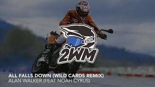 Alan Walker - All Falls Down (Feat Noah Cyrus) (Wild Cards Remix) [Zegast]