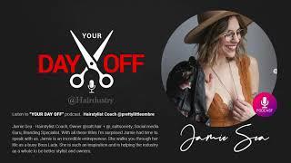 Jamie Sea - Hairstylist Coach - Pretty Little Ombre | Hairdustry Presents "Your Day Off" Podcast