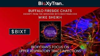 Buffalo Fireside Chats and BIOXYTRAN: Upper Respiratory Tract Infections