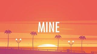 Bazzi – Mine (Lyrics) 