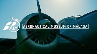 Bienvenidos al Museo Aeronáutico de Málaga ️ | One Air