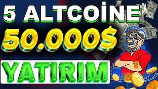 5 ALTCOİNE TOPLAM 50000 $ YATIRIM! BU ALTCOİNLERDE BÜYÜK POTANSİYEL VAR! |Btc Analiz| Altcoin |